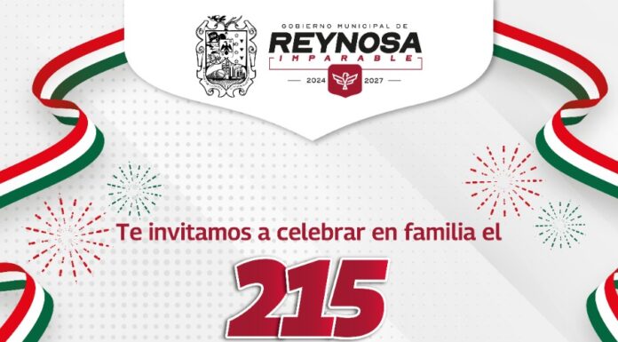 Hoy celebra Reynosa los 215 Años de la Lucha por la Independencia de México