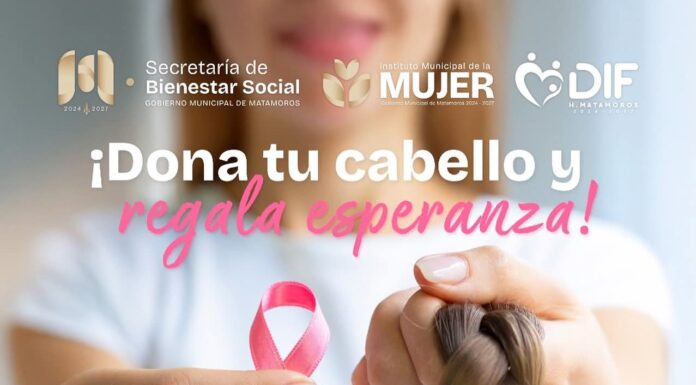 Dona tu cabello y regala esperanza en Matamoros