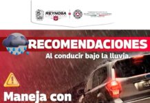 Recomienda PCyB de Reynosa manejar con extrema precaución