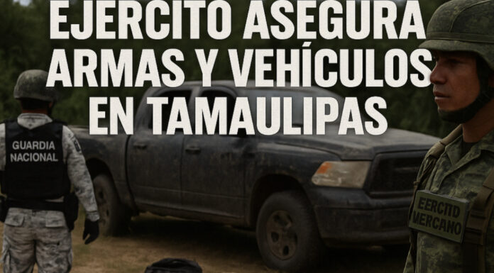 Ejército asegura armas y vehículos en Tamaulipas