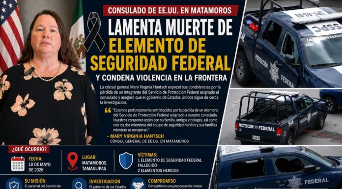 Consulado de Estados Unidos en Matamoros lamenta muerte de elemento de seguridad federal