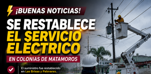 Restablecen el suministro eléctrico en colonias de Matamoros tras afectaciones por las lluvias