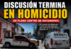 Discusión en la zona centro de Matamoros termina en homicidio; investigan a responsable
