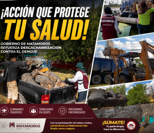 Beto Granados refuerza la prevención del dengue con jornadas de descacharrización en Matamoros