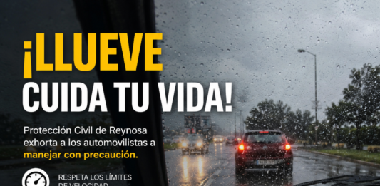 Protección Civil de Reynosa exhorta a conducir con precaución ante pronóstico de lluvias y tormentas
