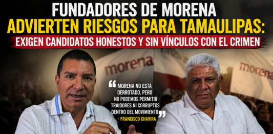 Fundadores de Morena advierten sobre riesgos de repetir en Tamaulipas el escenario electoral de Coahuila