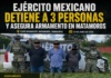 Ejército Mexicano detiene a tres personas y asegura armamento durante operativo en Matamoros