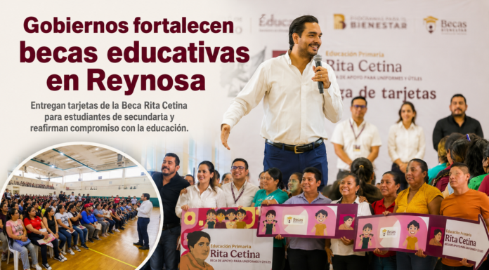 Gobiernos garantizan becas educativas en Reynosa