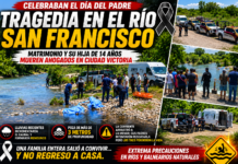 Tragedia en Ciudad Victoria: matrimonio y su hija de 14 años mueren ahogados en el río San Francisco