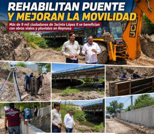 Rehabilitación de puente beneficia a más de 9 mil en Reynosa