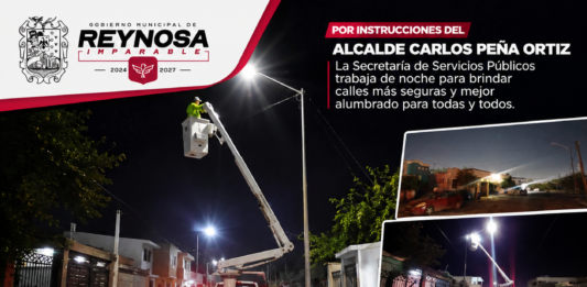 Gobierno de Reynosa refuerza alumbrado en la ciudad