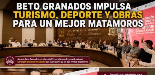 Beto Granados impulsa turismo, rehabilita espacios deportivos y proyecta obras viales para Matamoros