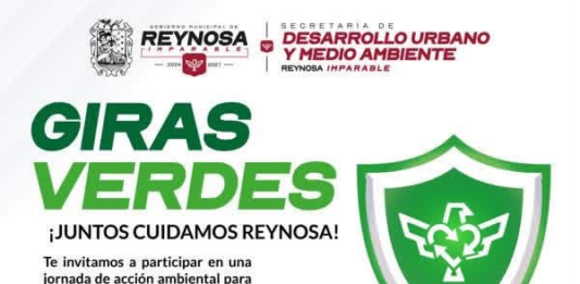 Gobierno de Reynosa pospone Giras Verdes para el 9 de octubre en Villa Esmeralda