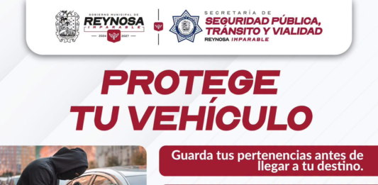 Gobierno de Reynosa emite recomendaciones para prevenir robos y cristalazos en vehículos