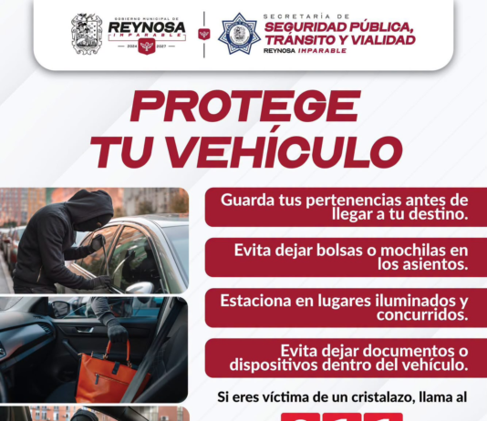 Gobierno de Reynosa emite recomendaciones para prevenir robos y cristalazos en vehículos